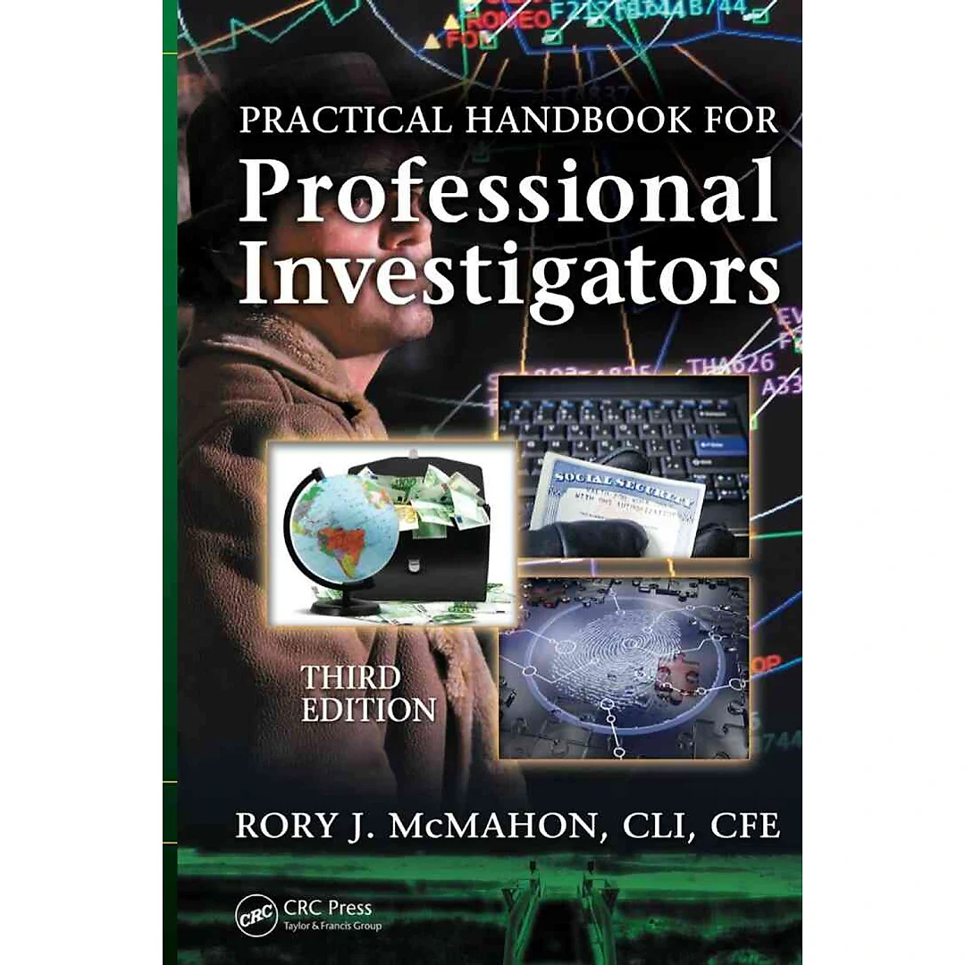Practical Handbook for Professional Investigators, 3rd Edition