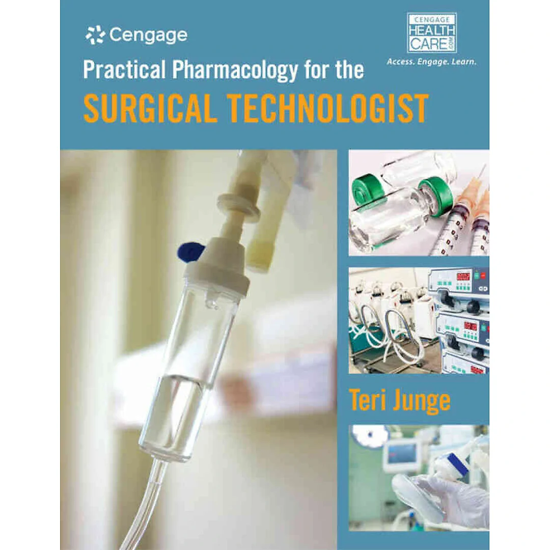 Practical Pharmacology for the Surgical Technologist 1st Edition