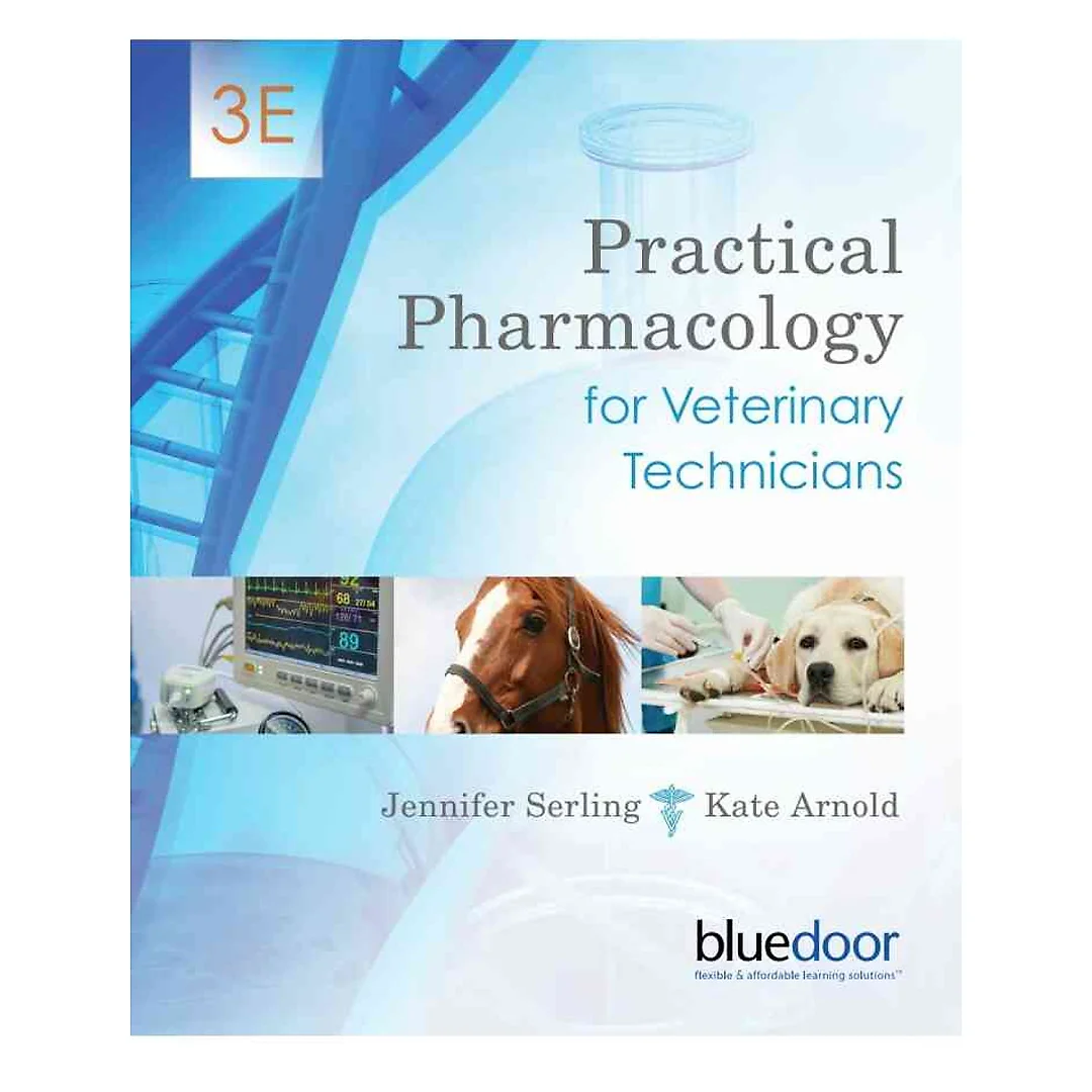 Practical Pharmacology for Veterinary Technicians 3rd Edition