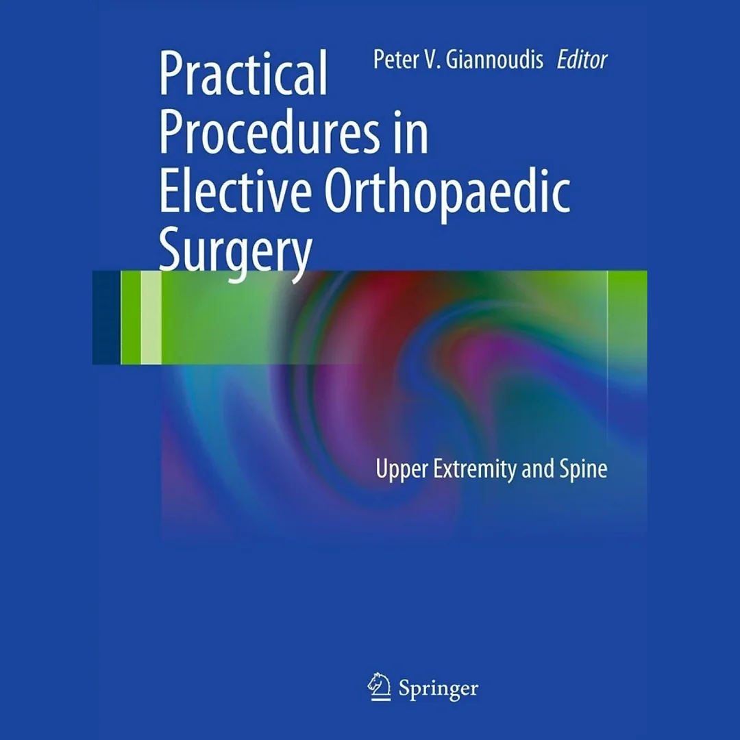 Practical Procedures in Elective Orthopedic Surgery: Upper Extremity and Spine