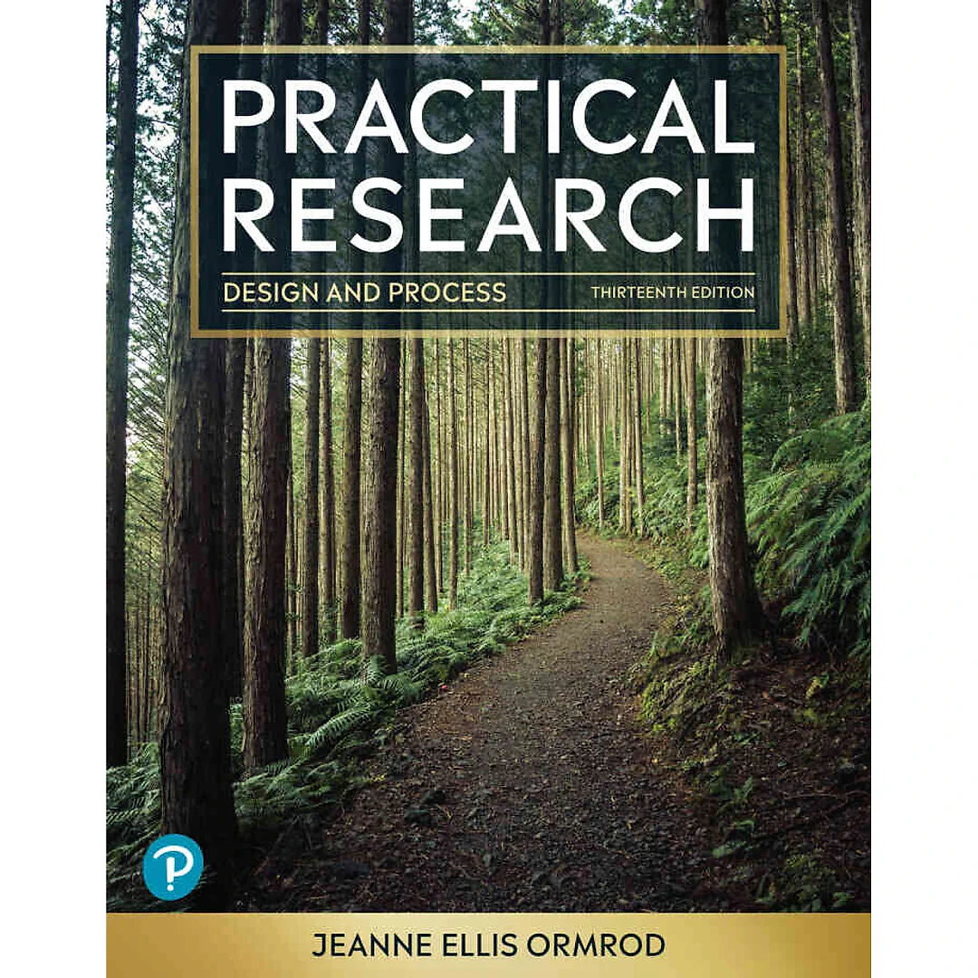 Practical Research: Design and Process, 13th Edition
