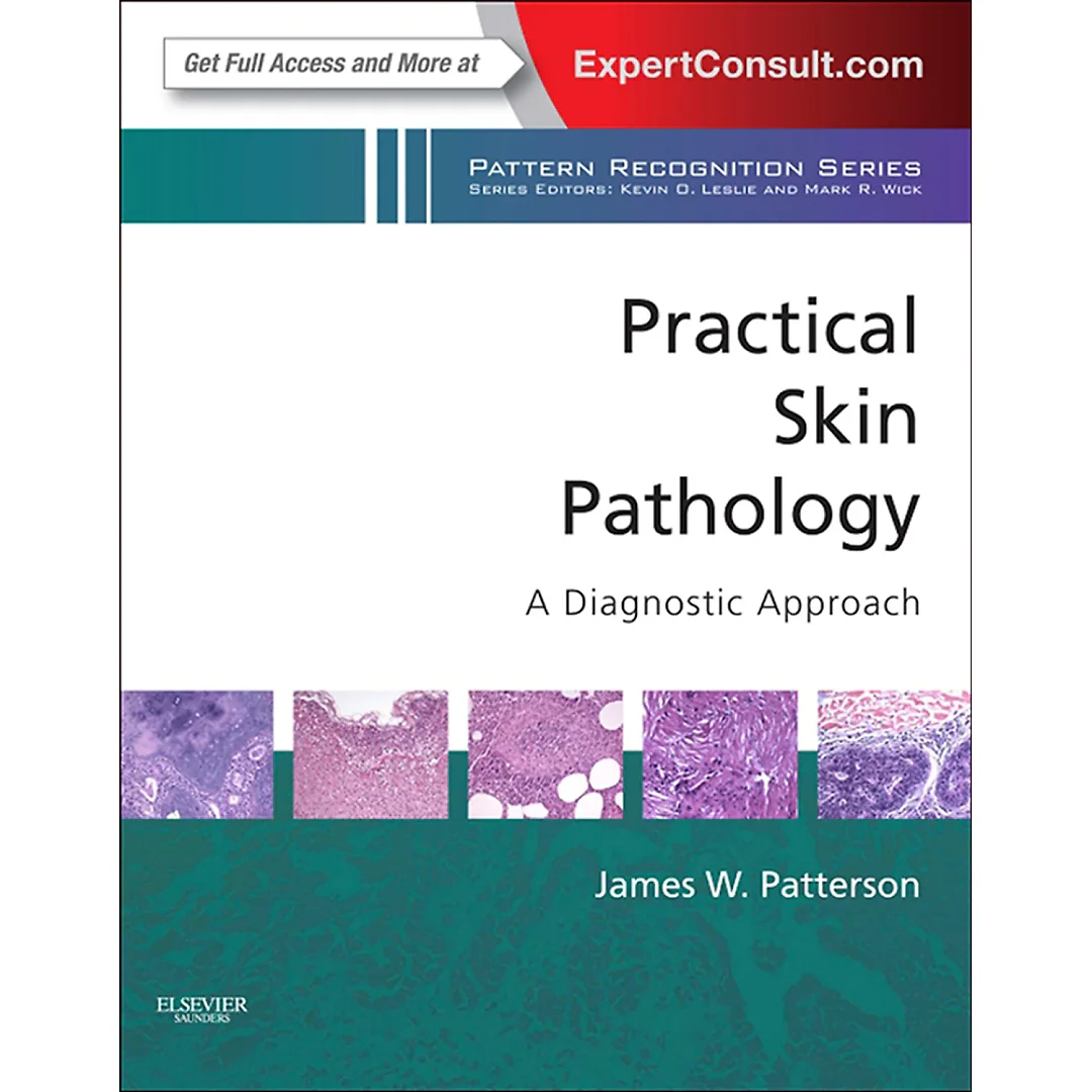 Practical Skin Pathology: A Diagnostic Approach