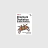 Practical Statistics for Data Scientists: 50+ Essential Concepts Using R and Python