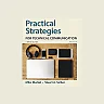 Practical Strategies for Technical Communication: A Brief Guide Third Edition by Mike Markel