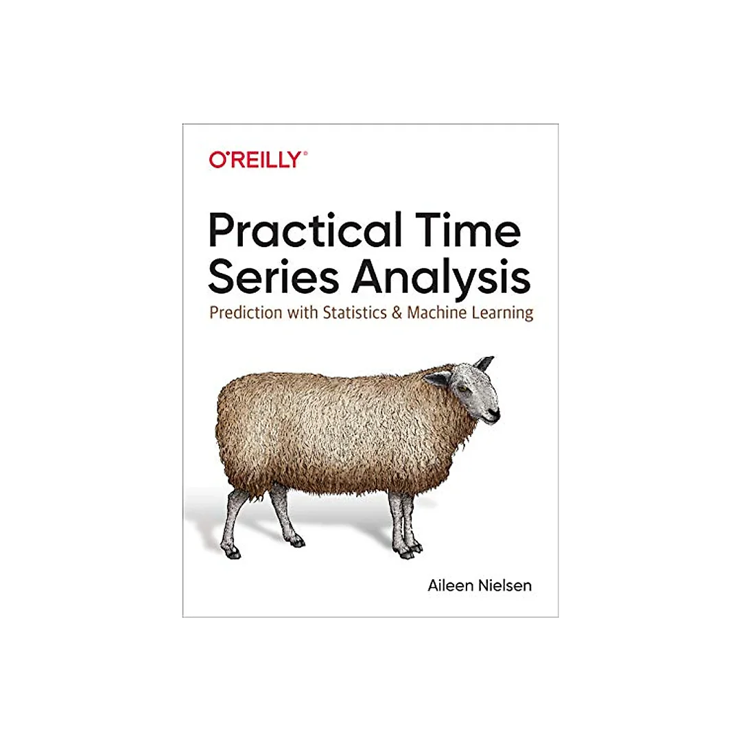 Practical Time Series Analysis: Prediction with Statistics and Machine Learning