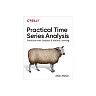 Practical Time Series Analysis: Prediction with Statistics and Machine Learning