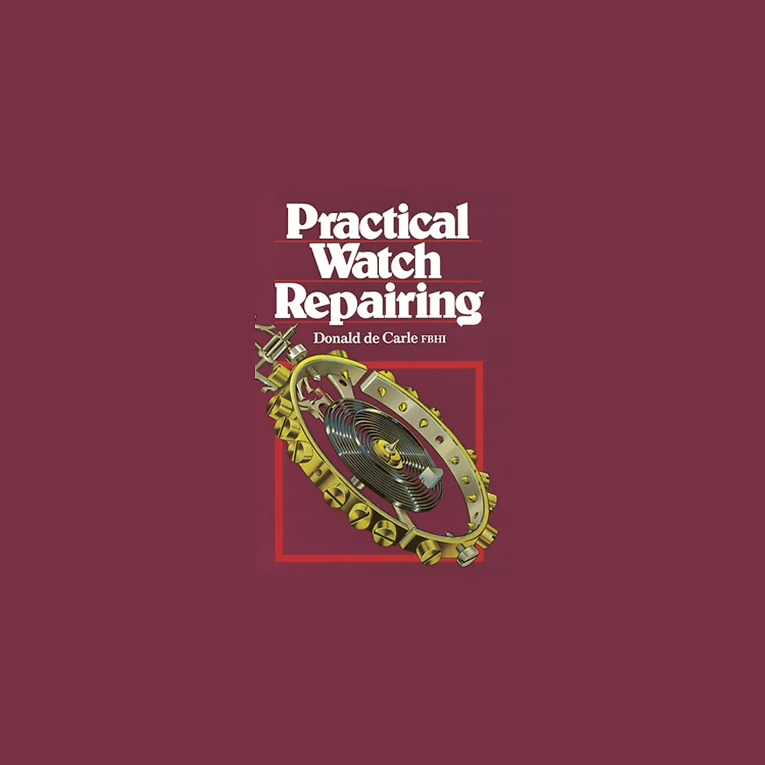 Practical Watch Repairing