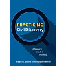 Practicing Civil Discovery