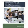 Practicing the Art of Leadership, 5th Edition