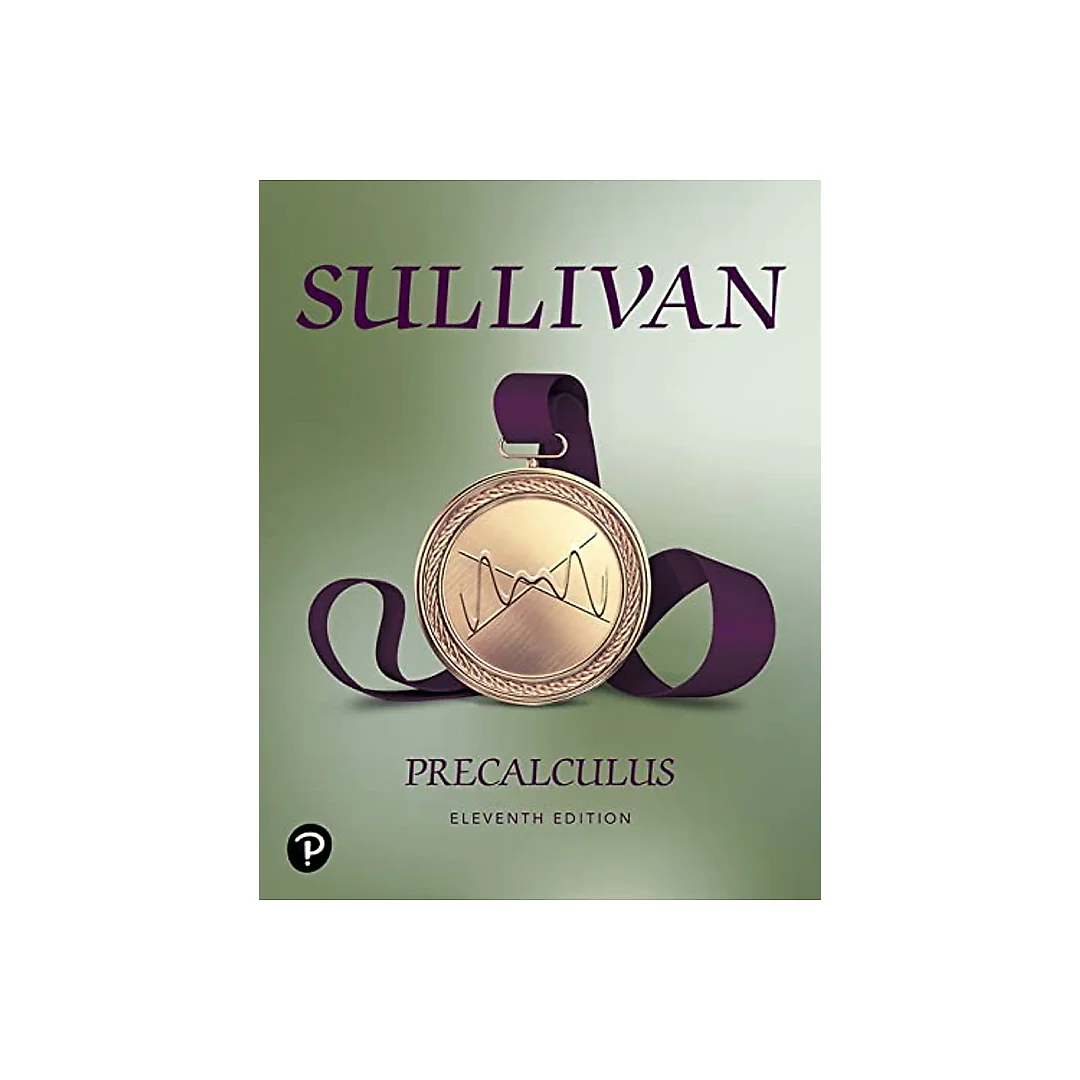 Precalculus (11th Edition) - Michael Sullivan