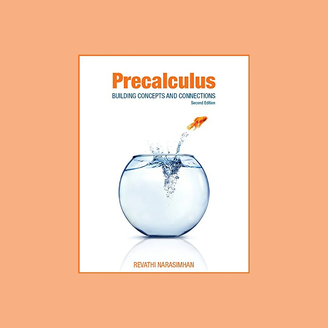 Precalculus: Building Concepts and Connections