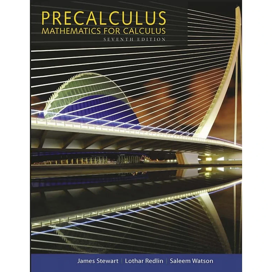 Precalculus: Mathematics for Calculus (pdf), 7th Edition James Stewart, Lothar Redlin, Saleem Watson