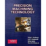 Precision Machining Technology 1st Edition