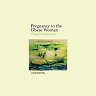 Pregnancy in the Obese Woman: Clinical Management