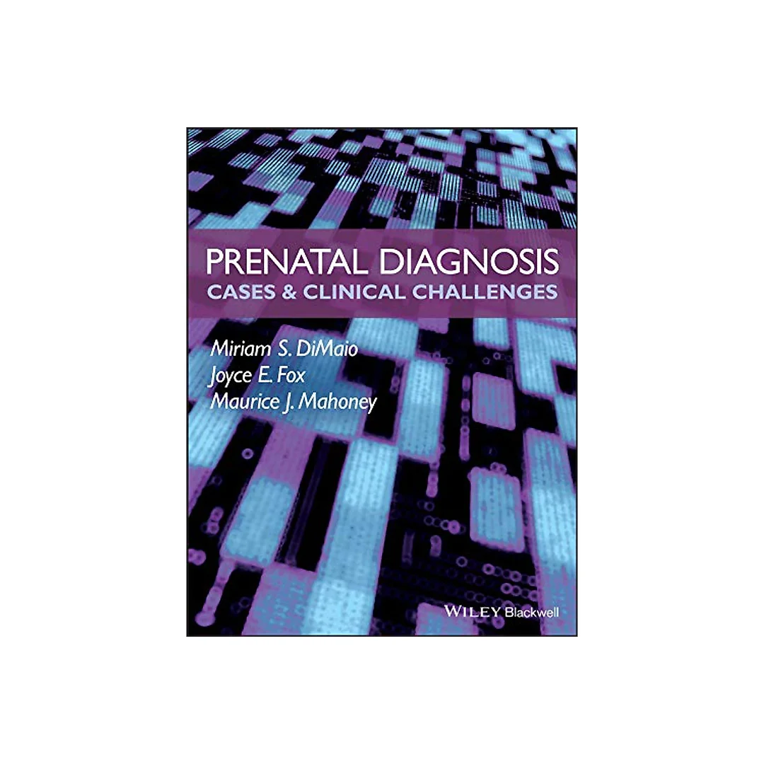 Prenatal Diagnosis: Cases and Clinical Challenges