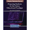 Preparing Students for the Future Educational Paradigm