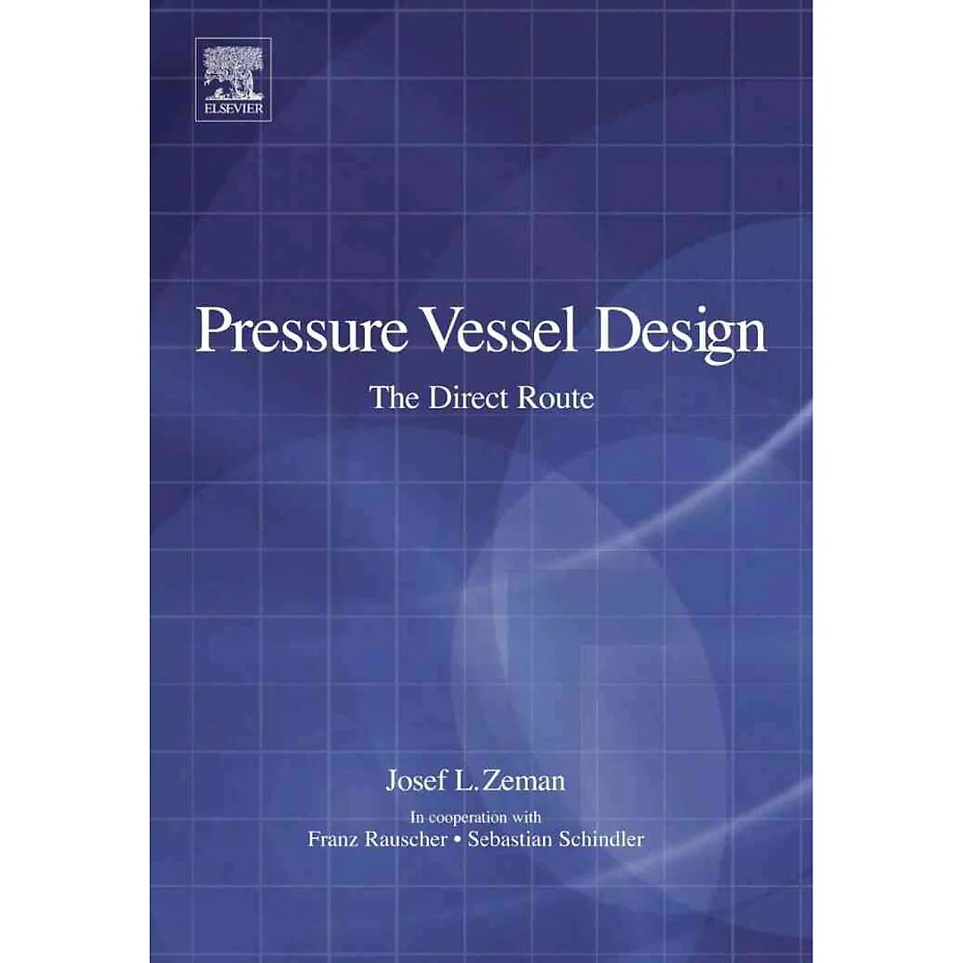 Pressure Vessel Design: The Direct Route: The Direct Route