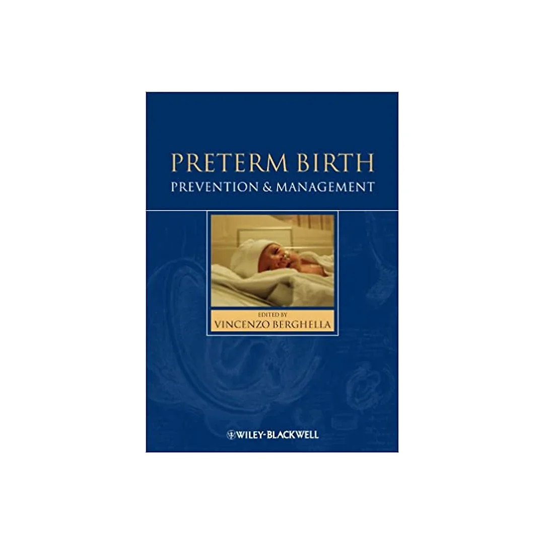 Preterm Birth: Prevention and Management
