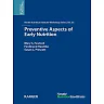 Preventive Aspects of Early Nutrition: 85th Nestl? Nutrition Institute Workshop, London, November 2014
