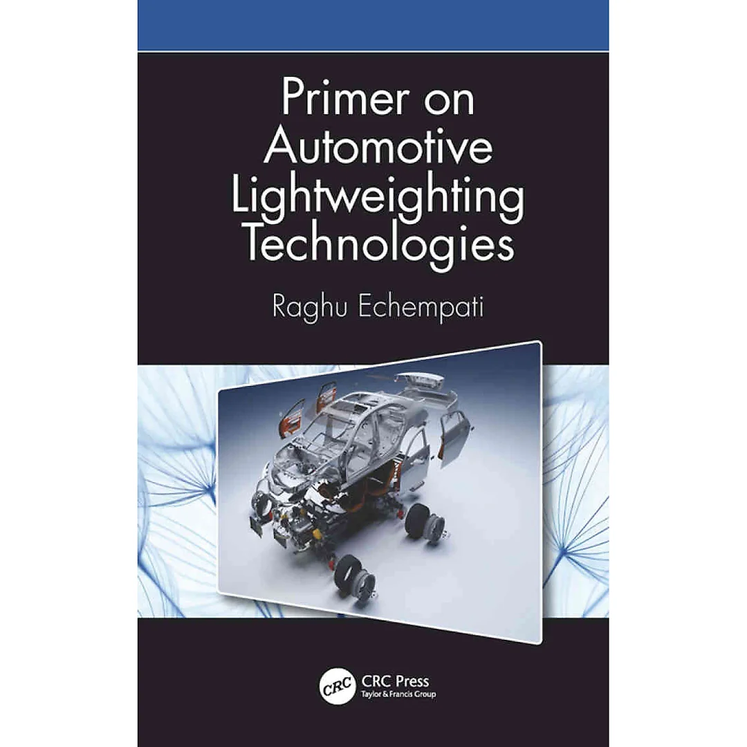Primer on Automotive Lightweighting Technologies