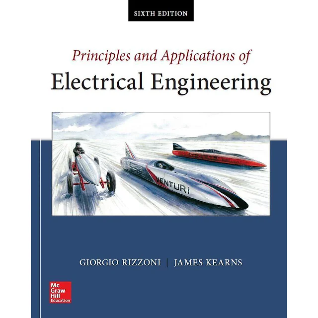 Principles and Applications of Electrical Engineering 6th Edition by Giorgio Rizzoni