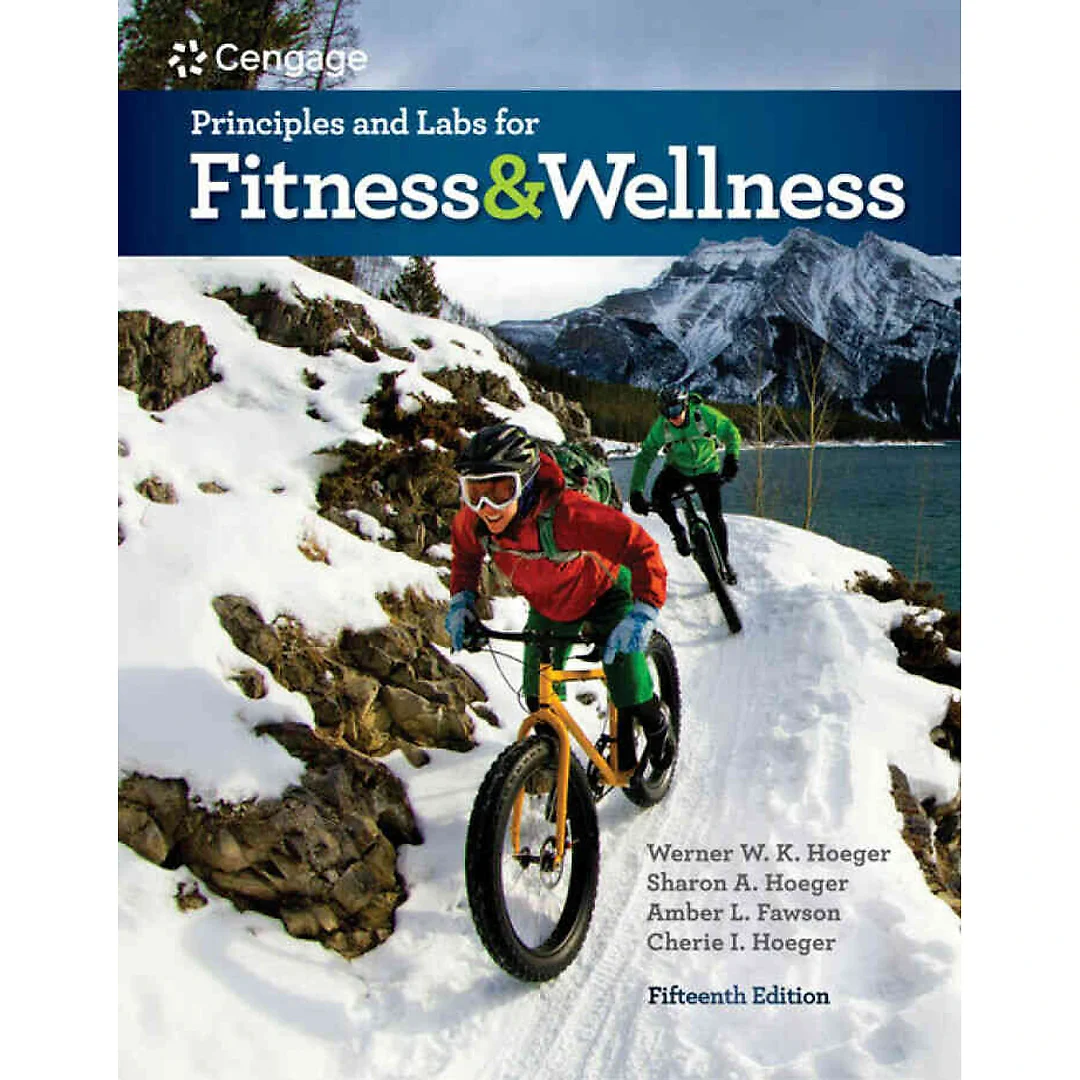 Principles and Labs for Fitness and Wellness 15th Edition