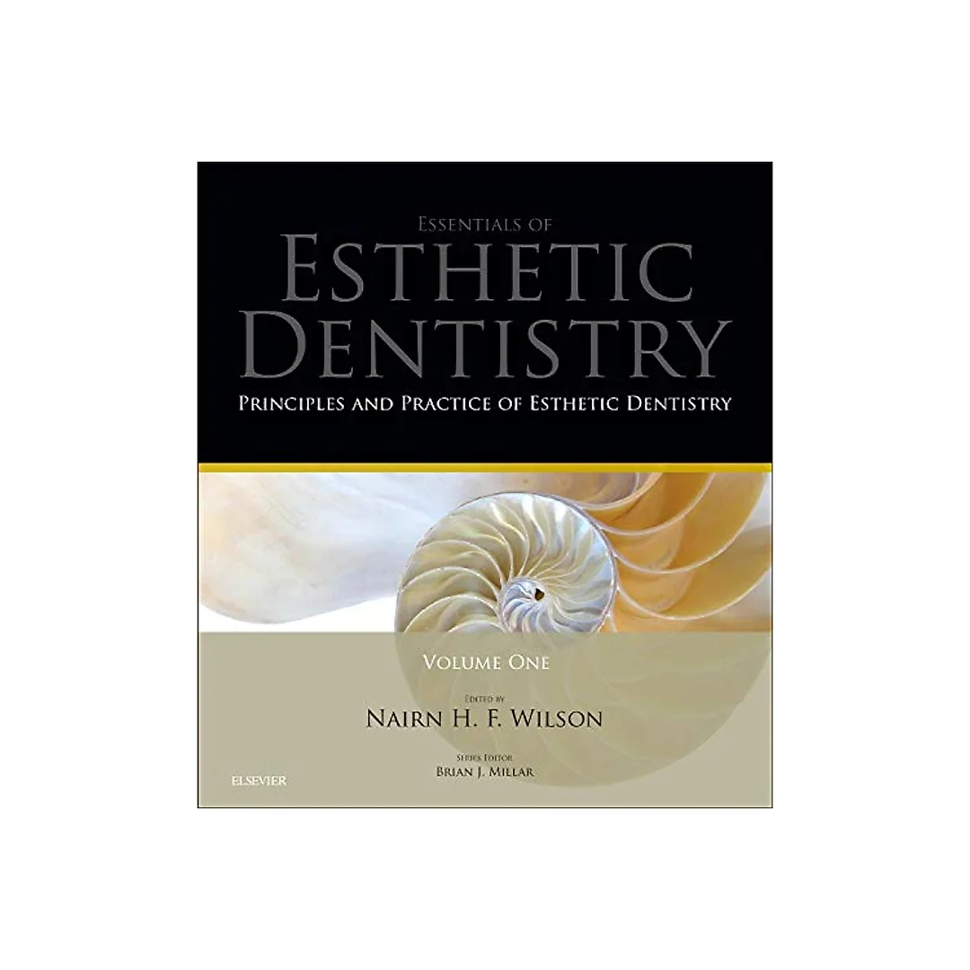 Principles and Practice of Esthetic Dentistry: Essentials of Esthetic Dentistry