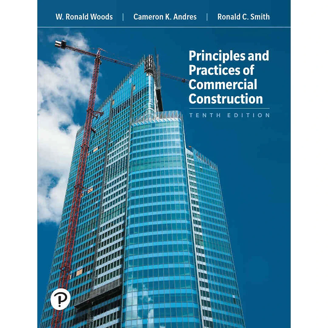 Principles and Practices of Commercial Construction 10th Edition