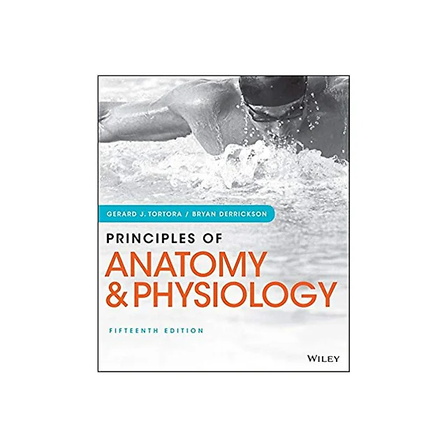Principles of Anatomy and Physiology, 15th Edition