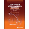 Principles Of Artificial Neural Networks: Basic Designs To Deep Learning (4th Edition): Basic Designs to Deep Learning