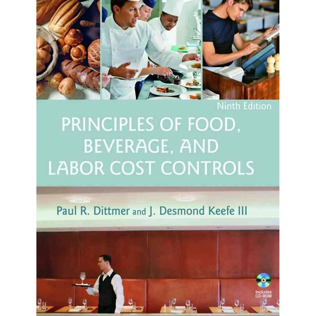 Principles of Food Beverage and Labor Cost Controls 9th Edition