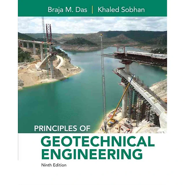 Principles of Geotechnical Engineering 9th Edition