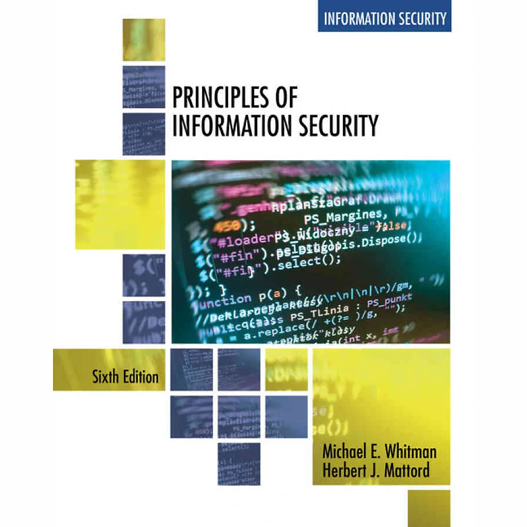 Principles of Information Security, 6th Edition