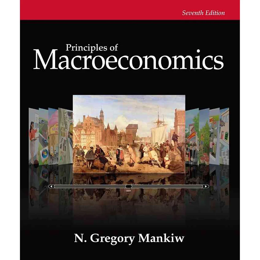 Principles of Macroeconomics, 7th Edition