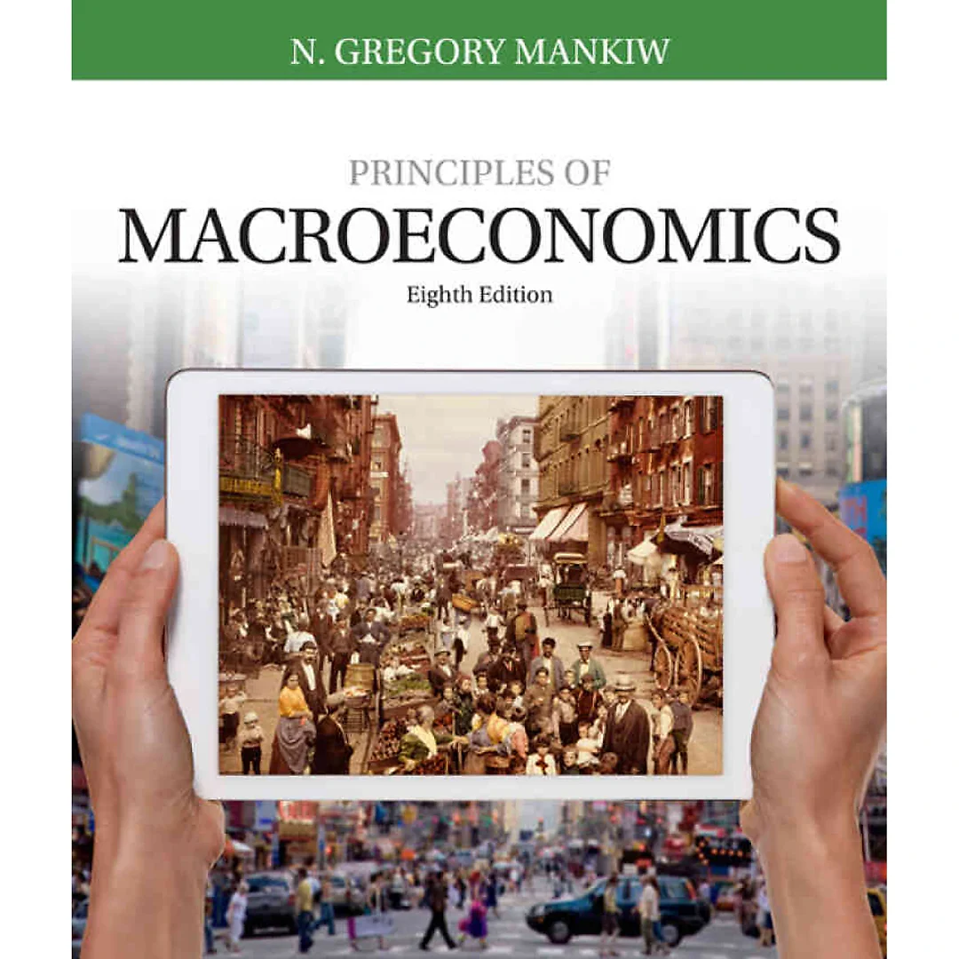 Principles of Macroeconomics, 8th Edition