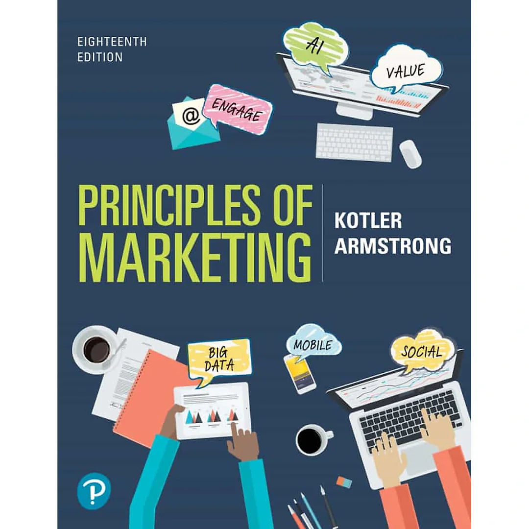 Principles of Marketing, 18th Edition