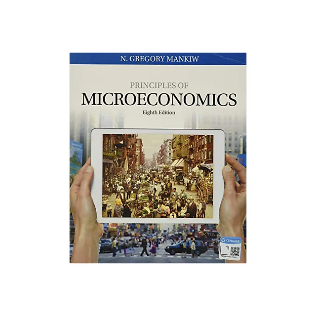Principles of Microeconomics (8th Edition) - Mankiw