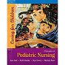 Principles of Pediatric Nursing: Caring for Children, 7th Edition