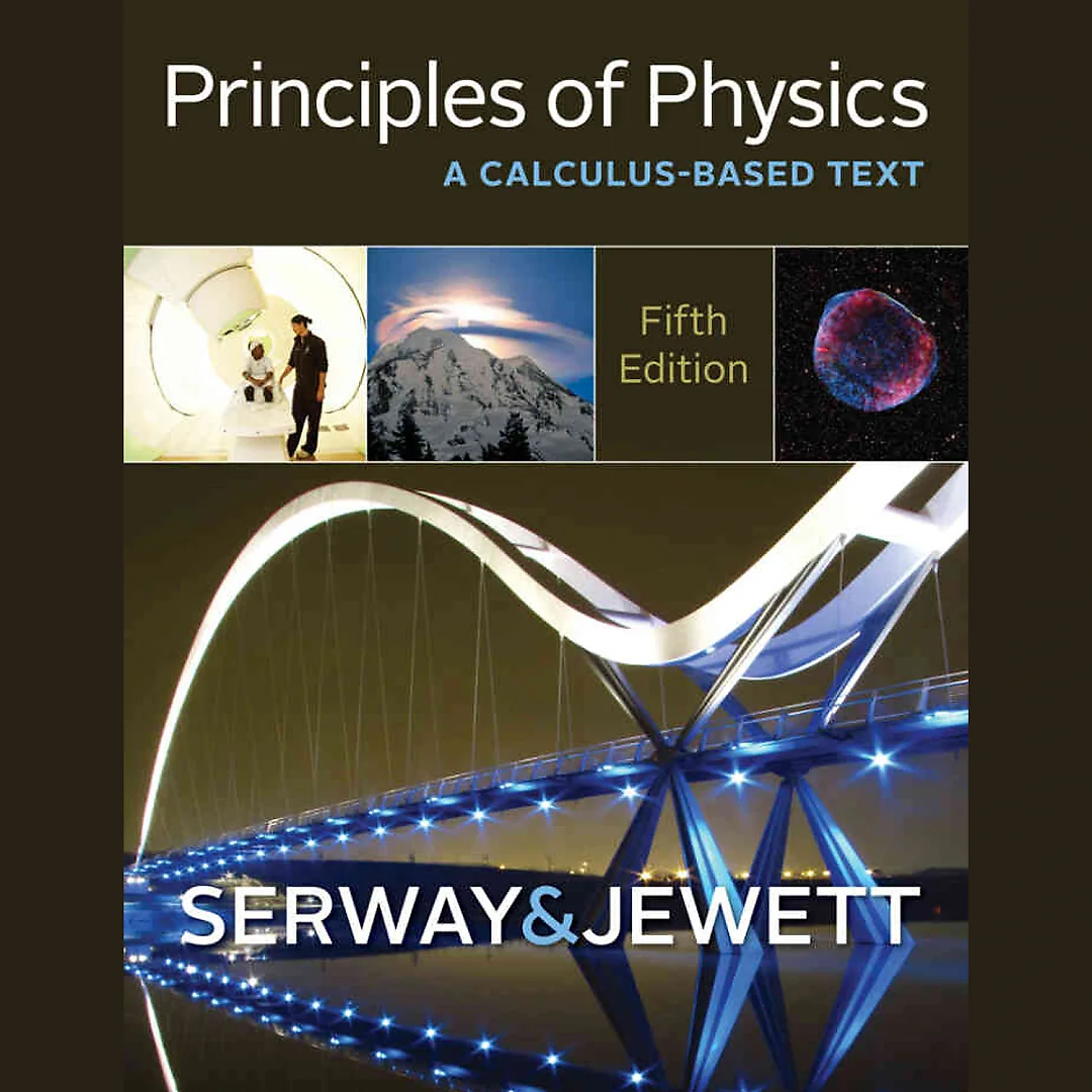 Principles of Physics: A Calculus-Based Text 5th Edition