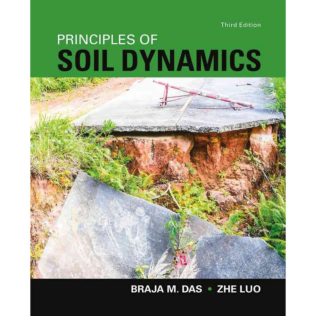 Principles of Soil Dynamics 3rd Edition