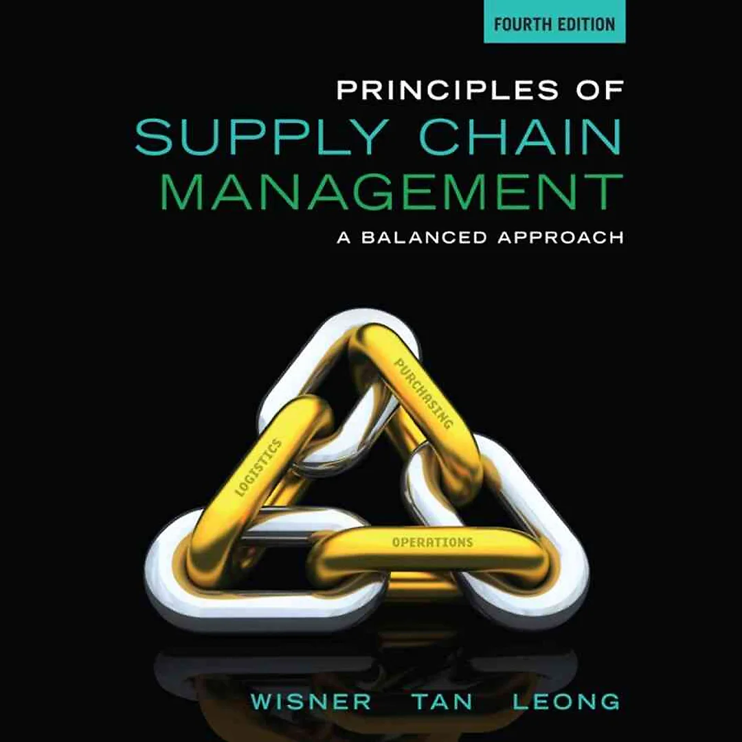 Principles of Supply Chain Management: A Balanced Approach, 4th Edition