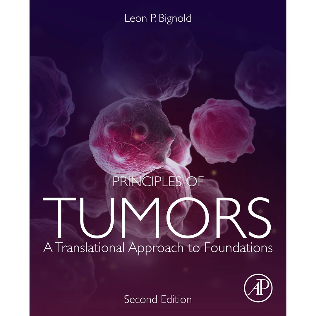 Principles of Tumors: A Translational Approach to Foundations