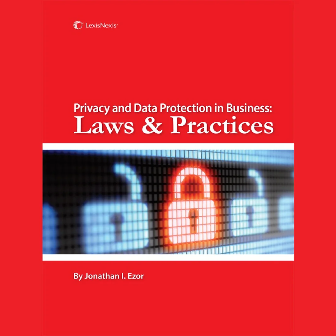 Privacy and Data Protection in Business: Laws and Practices