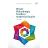 Private Philanthropic Trends in Academic Libraries