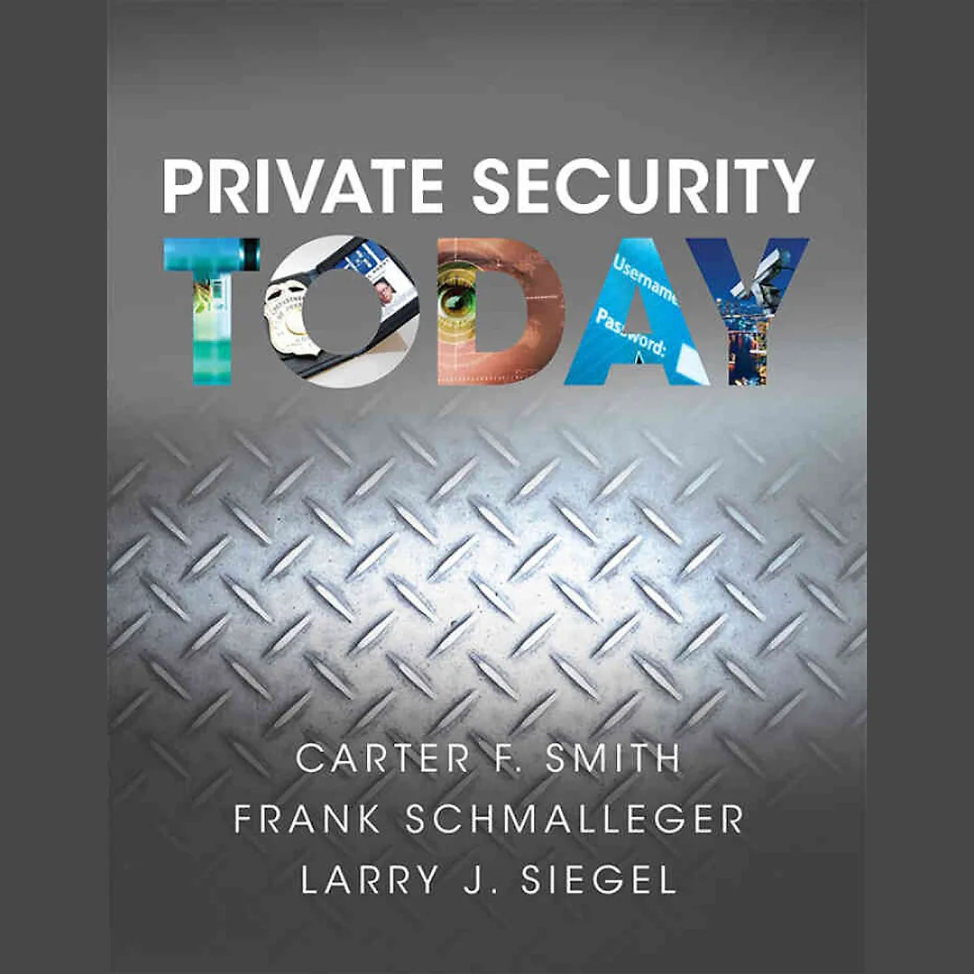 Private Security Today, 1st Edition