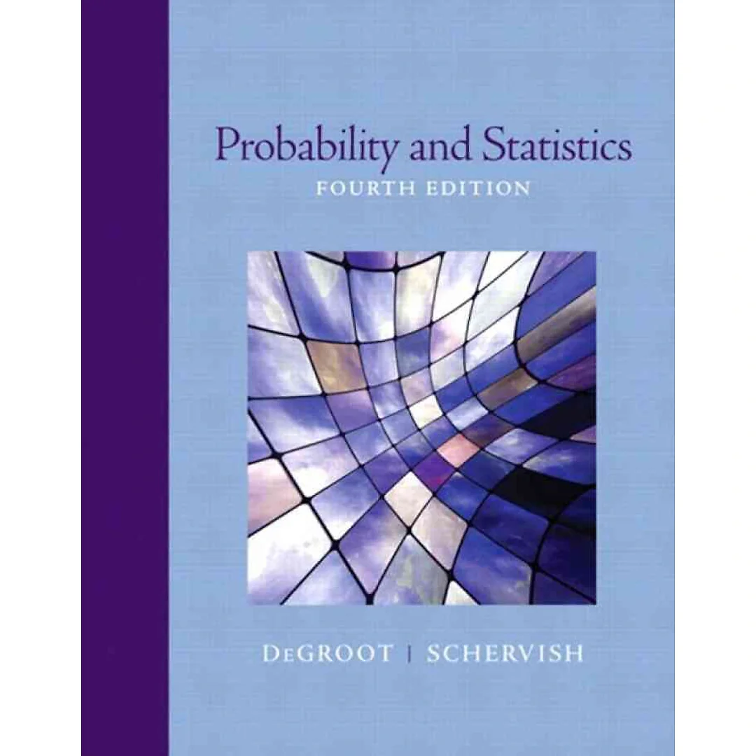 Probability and Statistics, 4th Edition