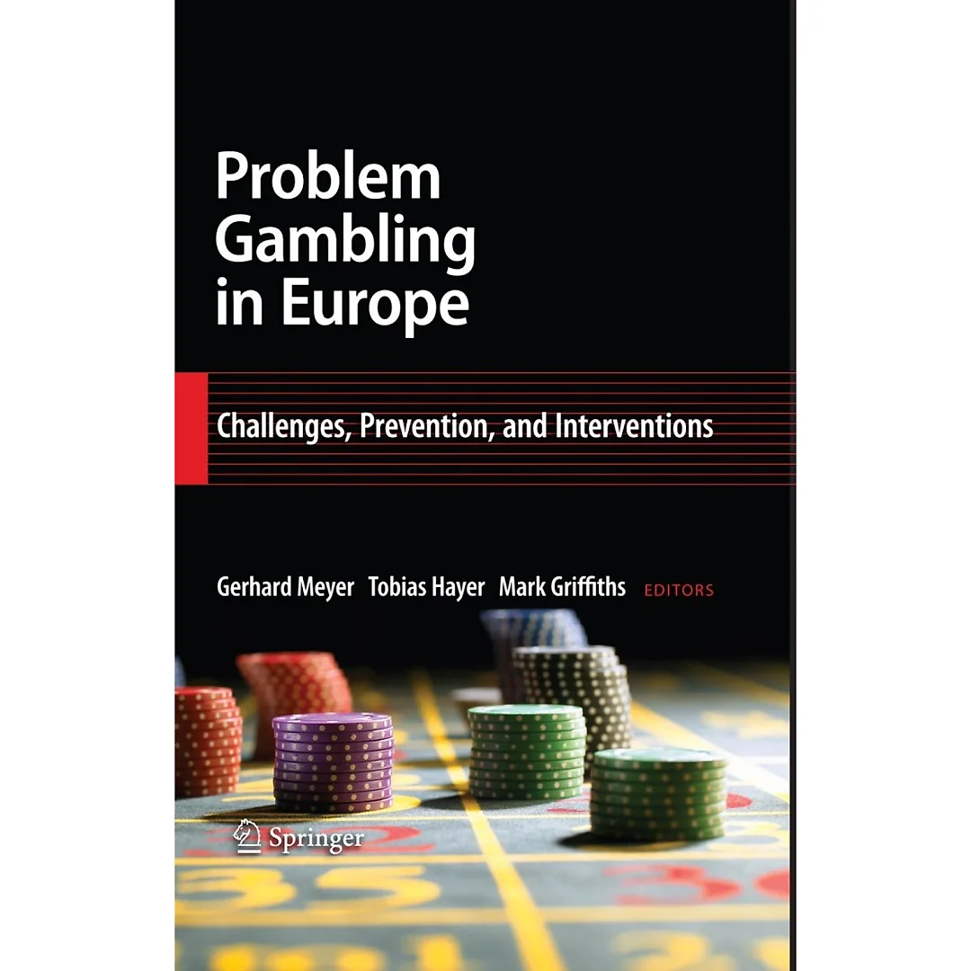 Problem Gambling in Europe: Challenges, Prevention, and Interventions