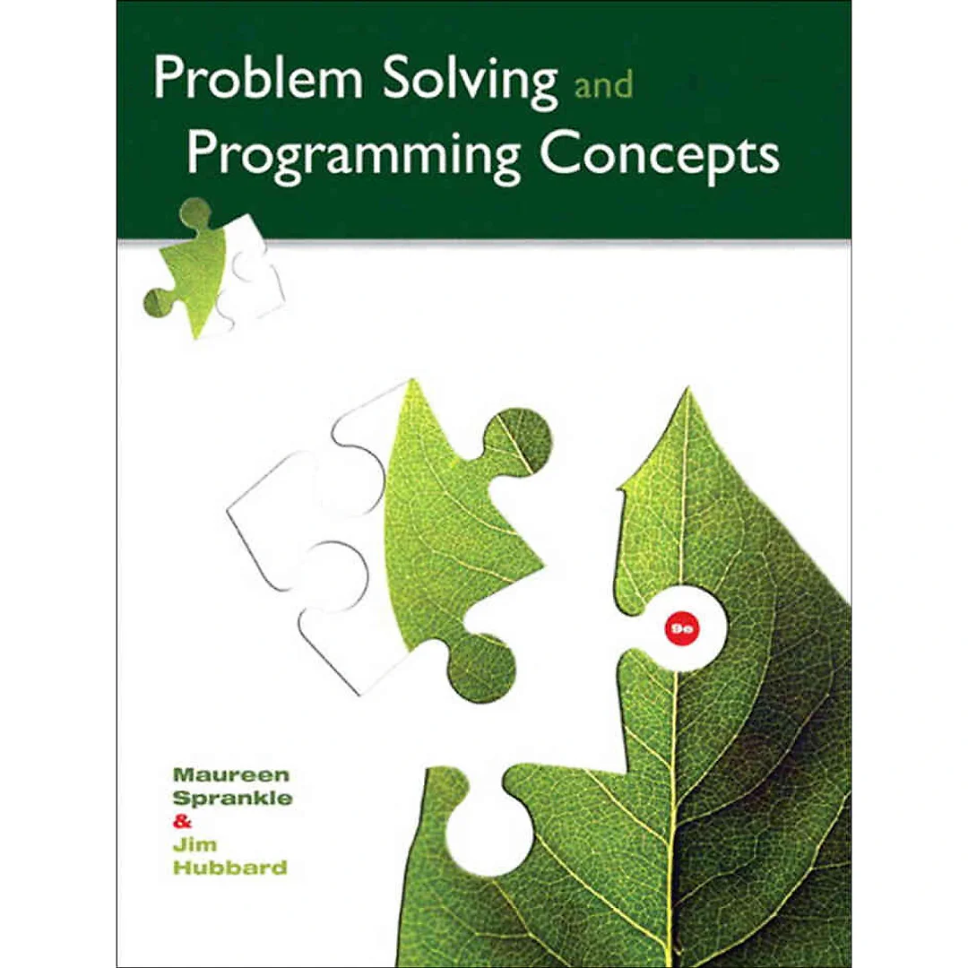 Problem Solving and Programming Concepts, 9th Edition