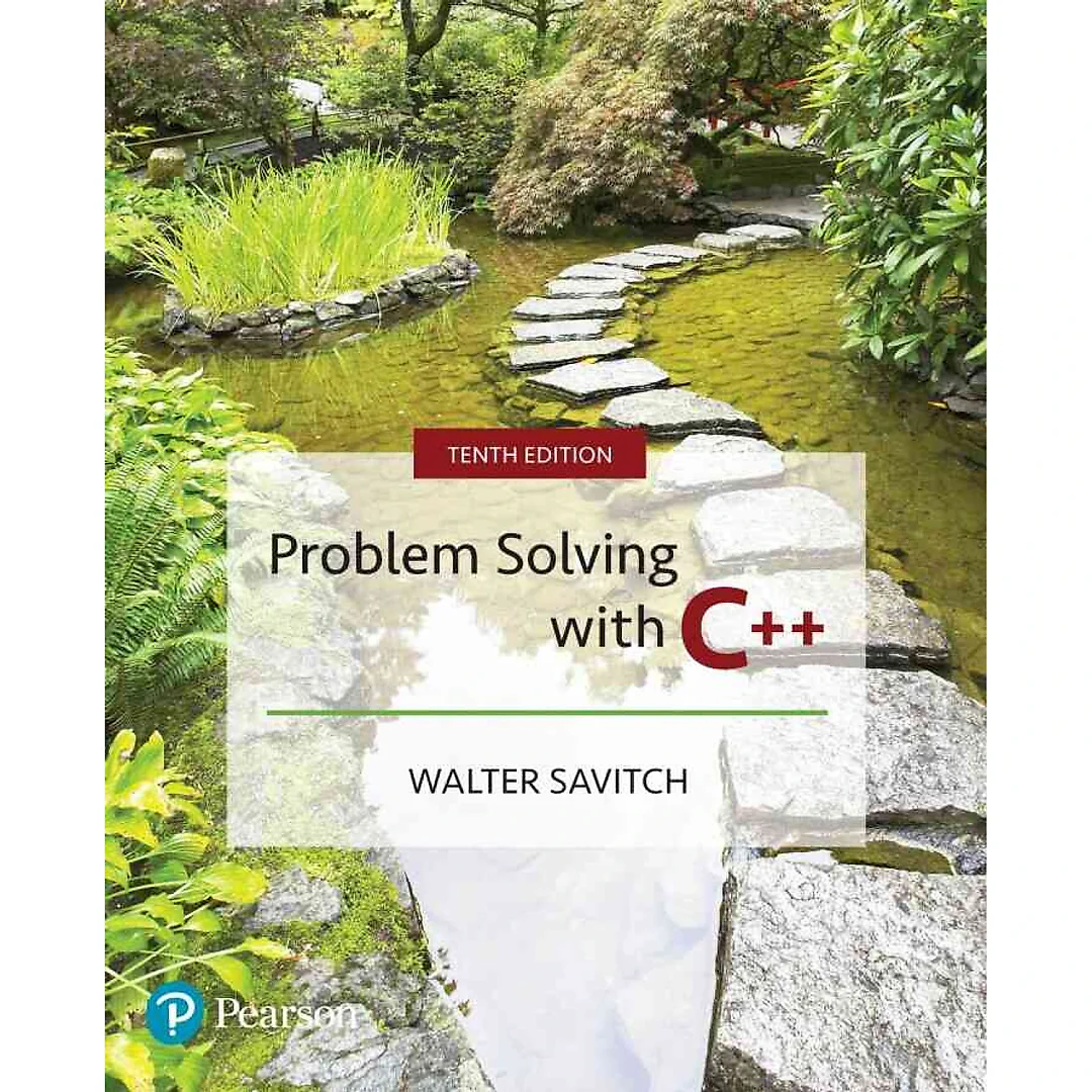 Problem Solving with C++, 10th Edition