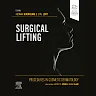 Procedures in Cosmetic Dermatology Series: Surgical Lifting